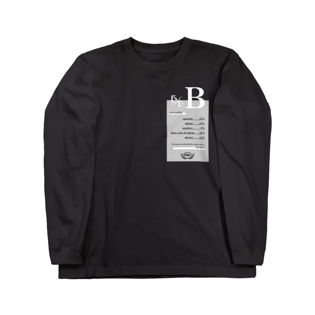 CHILL etc.のB型★モノクロ Long Sleeve T-Shirt