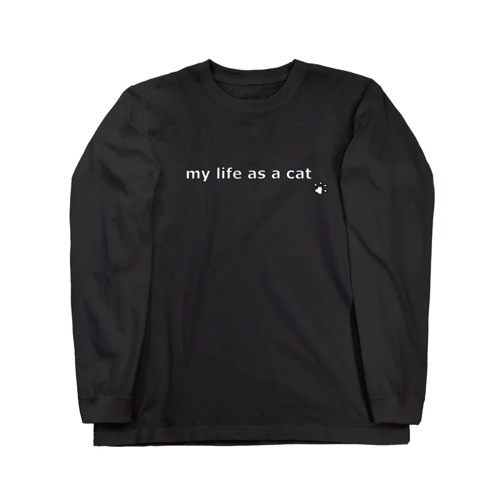 おやびん(下僕)のmy life as a cat　白文字 ロングスリーブTシャツ