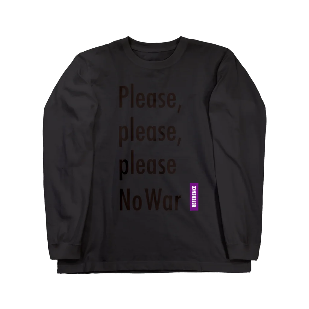 エルデプレスの[REFERENCE] Please No War ロングスリーブTシャツ
