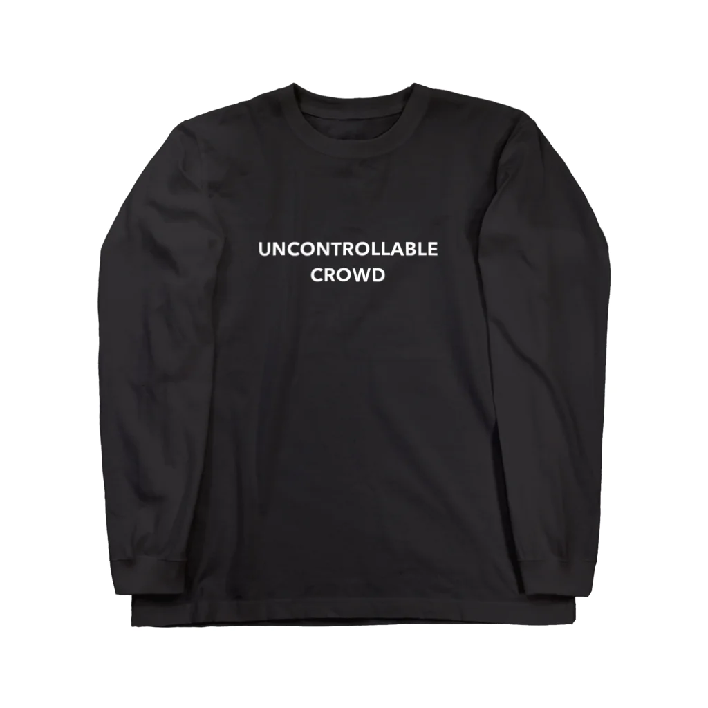 UNCONTROLLABLECROWDのUNCONTROLLABLE CROWD ロングスリーブTシャツ