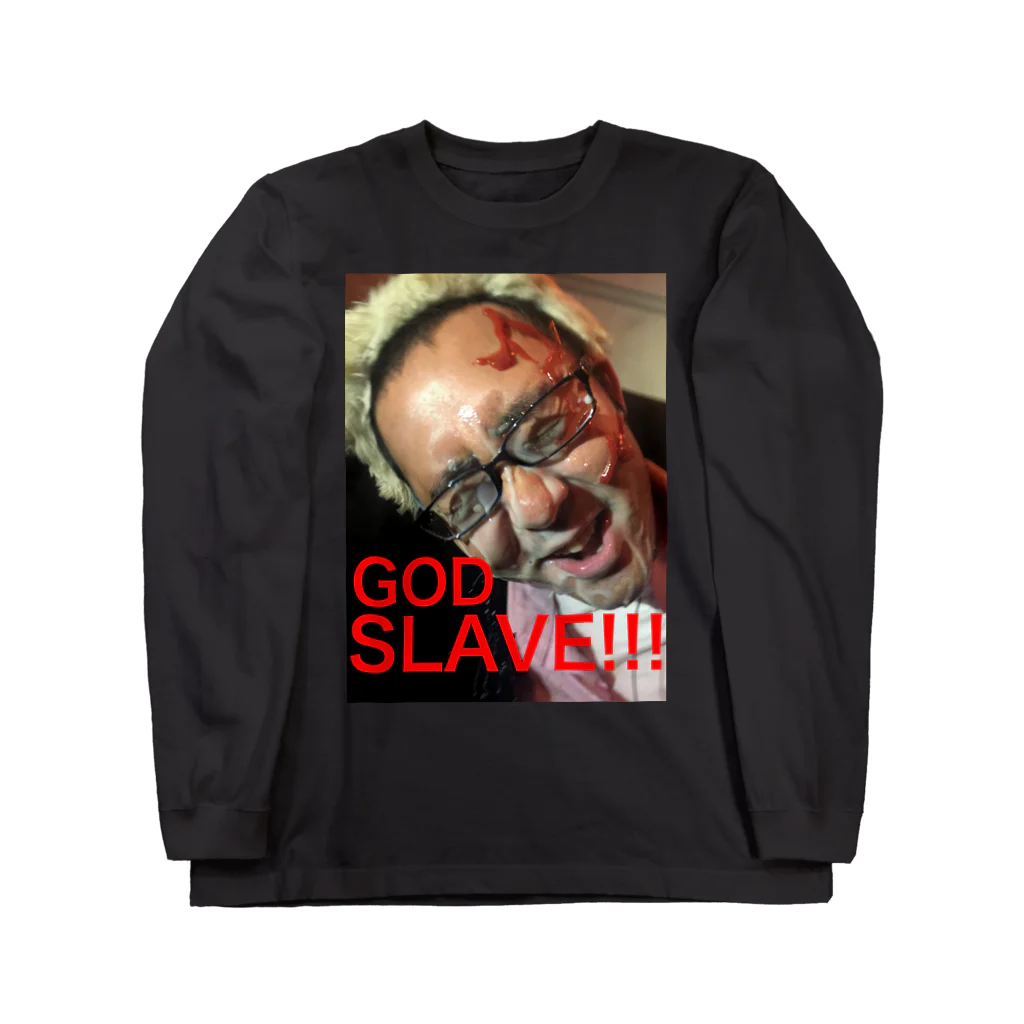 下水道のタケ仏賭GOD SLAVE!!! ロングスリーブTシャツ