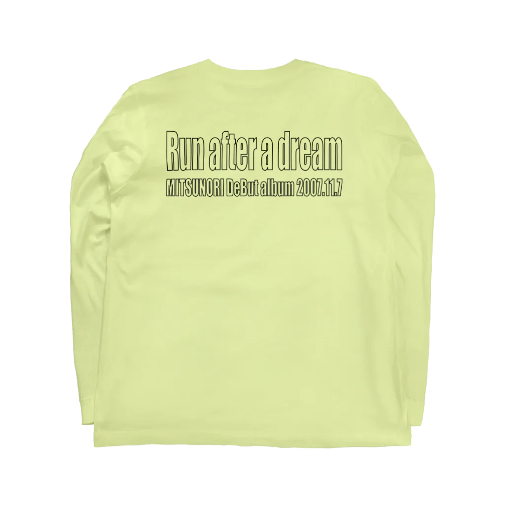 MITSUNORI OFFICIAL SHOPの追夢~Run after a dream~ 表裏プリント(インクジェット印刷） Long Sleeve T-Shirt :back