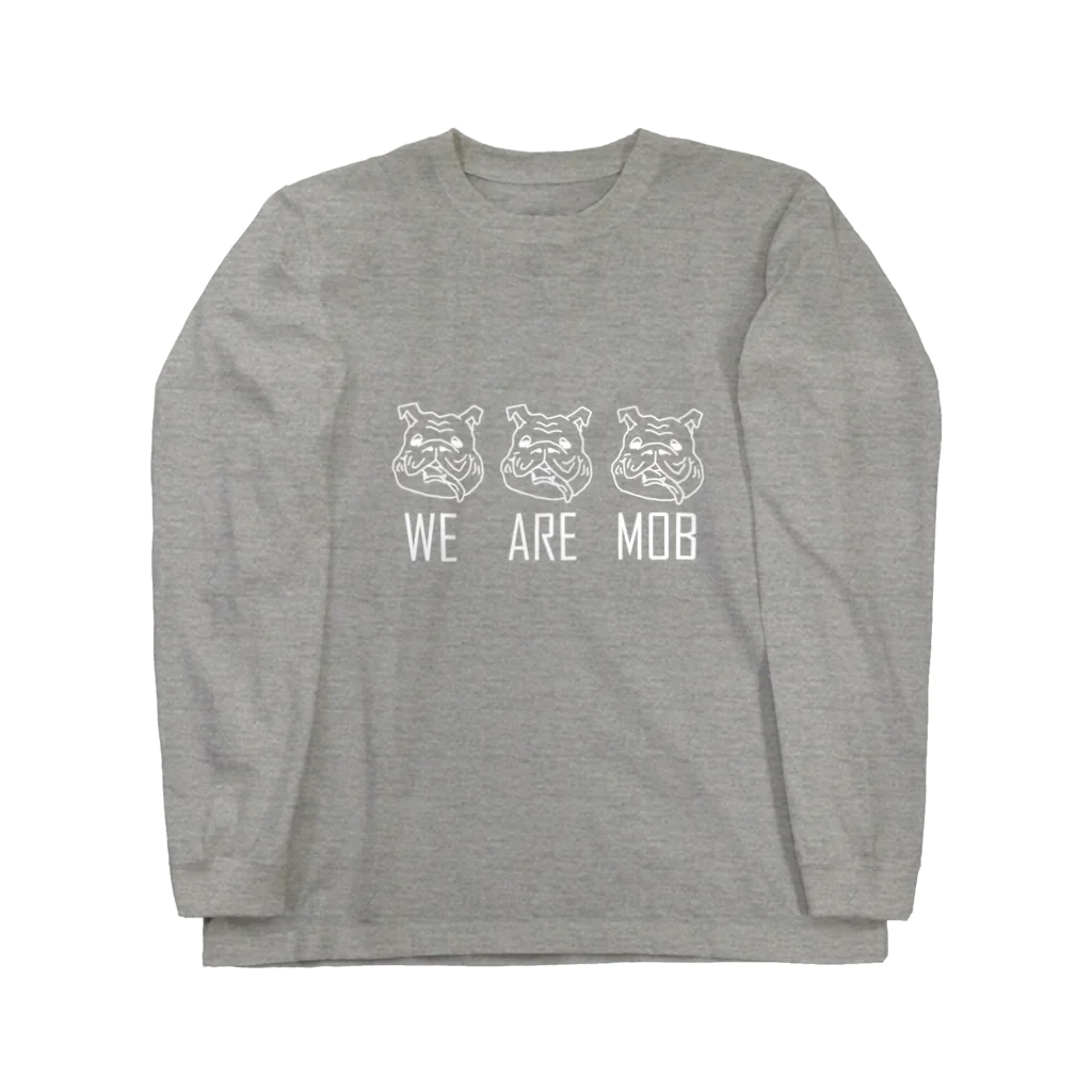 cha-chaのWE ARE MOB ロングスリーブTシャツ