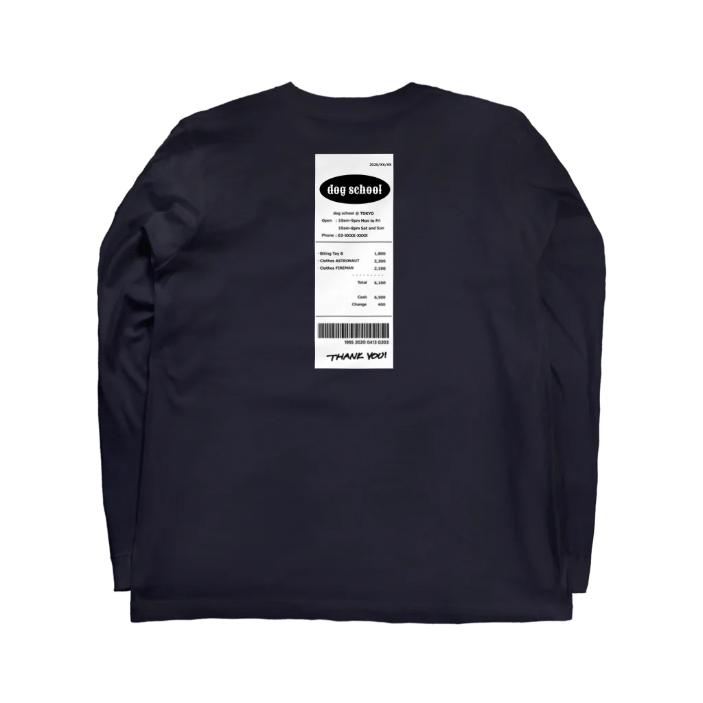 dog school.comのreceipt back tag ／ レシート Long Sleeve T-Shirt :back