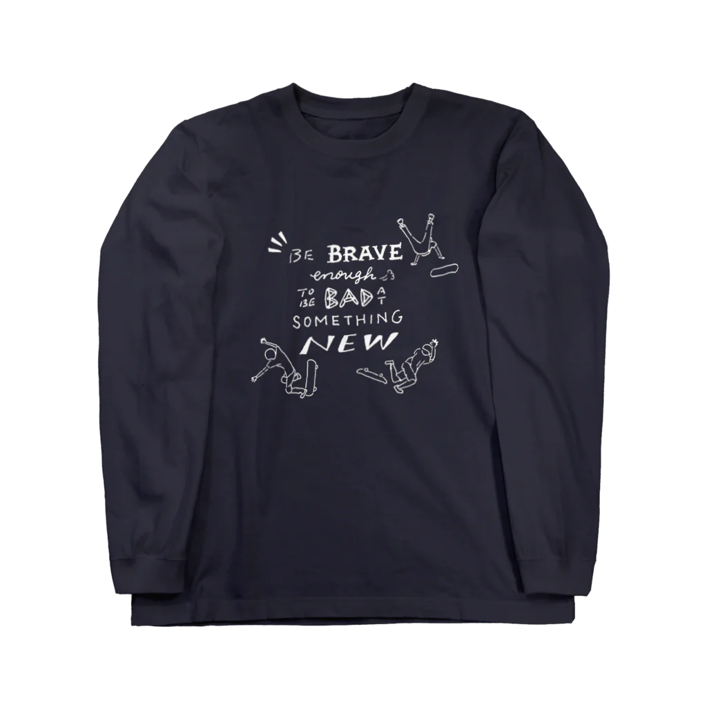 HÖGBRONのBe BRAVE ロングスリーブTシャツ