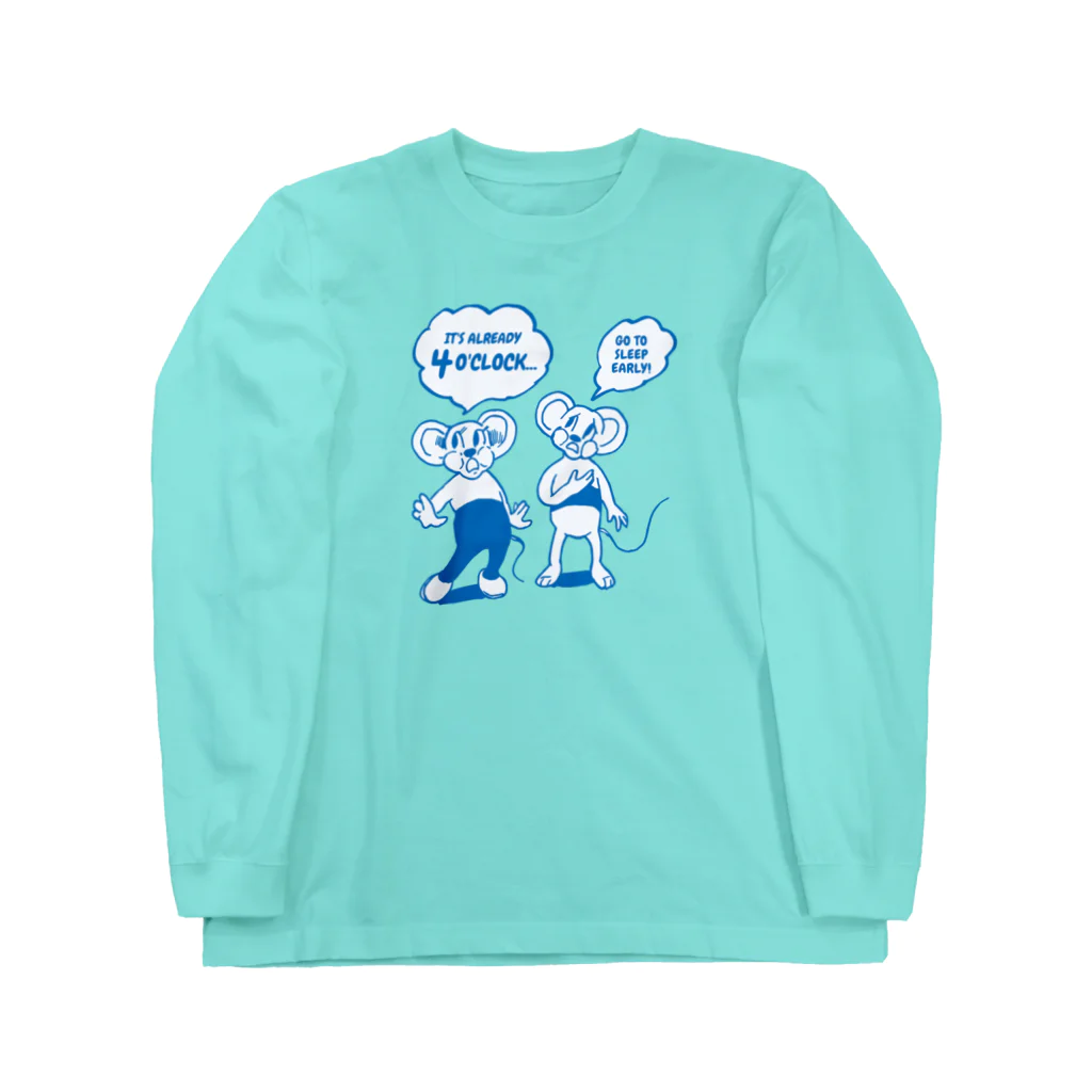 LONESOME TYPE ススのもう4時か…🐭🐭（GO TO SLEEP） Long Sleeve T-Shirt