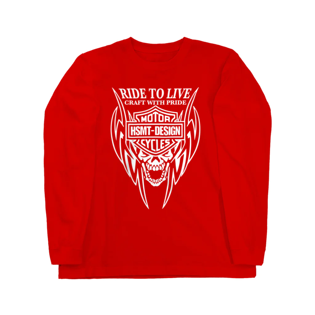 HSMT design@NO SK8iNGのRIDE TO LIVE Long Sleeve T-Shirt