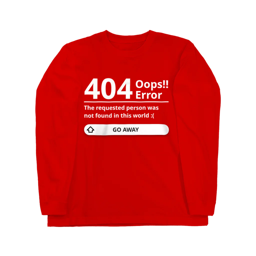 俺の404 not found error （仕事したくない） Long Sleeve T-Shirt