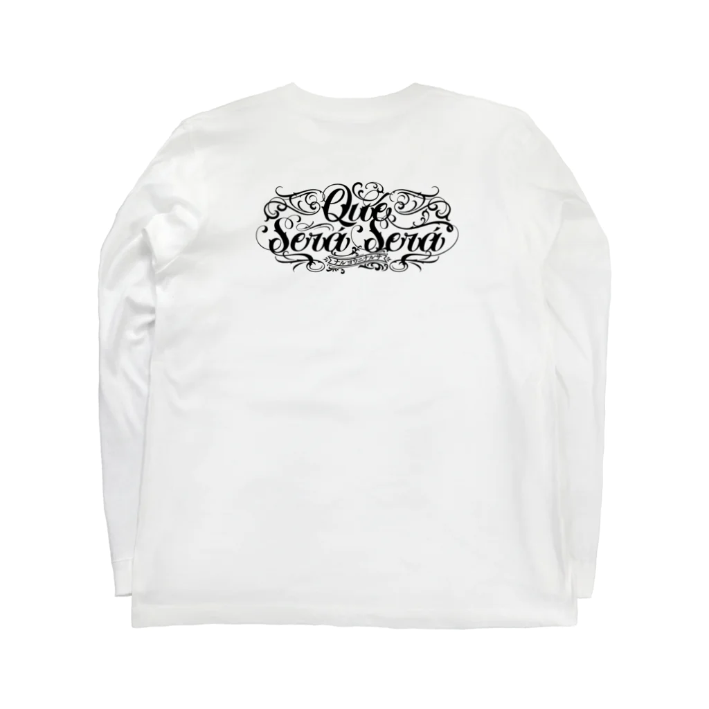 QUE-SERA-SERAのタトゥーぽいケセラセラ Long Sleeve T-Shirt :back
