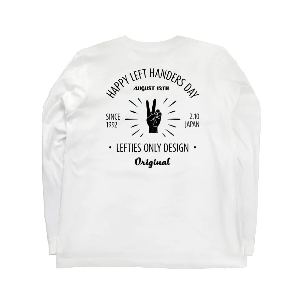 【予告】第２弾！#SUZURIのTシャツセール開催！！！★kg_shopの[★バック] HAPPY LEFT HANDERS DAY(文字ブラック) ロングスリーブTシャツの裏面