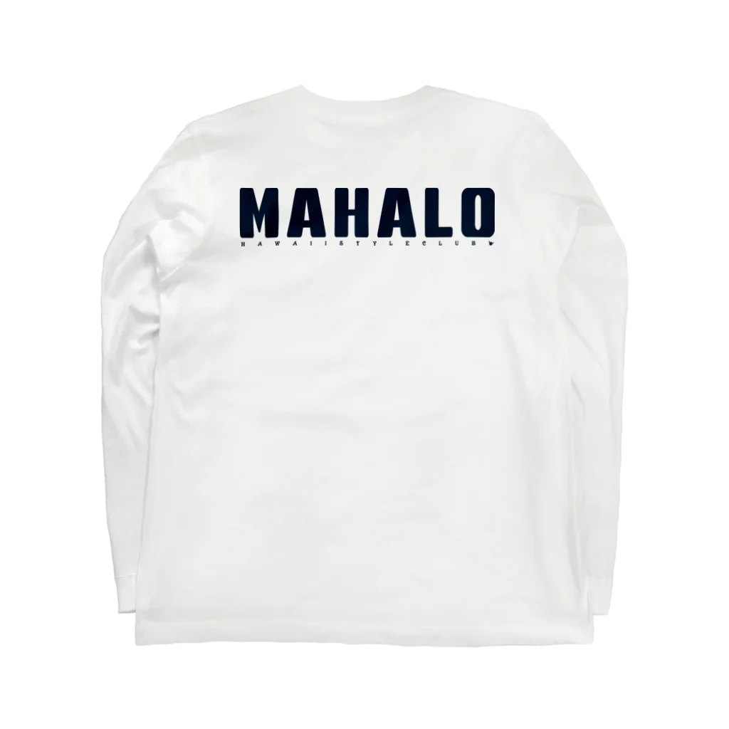 ハワイスタイルクラブの〔Back Print〕Just MAHALO Long Sleeve T-Shirt :back