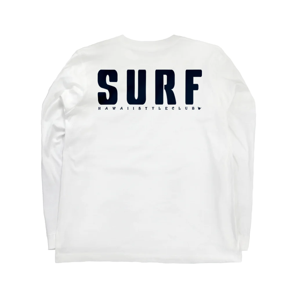 ハワイスタイルクラブの〔Back Print〕Just SURF Long Sleeve T-Shirt :back