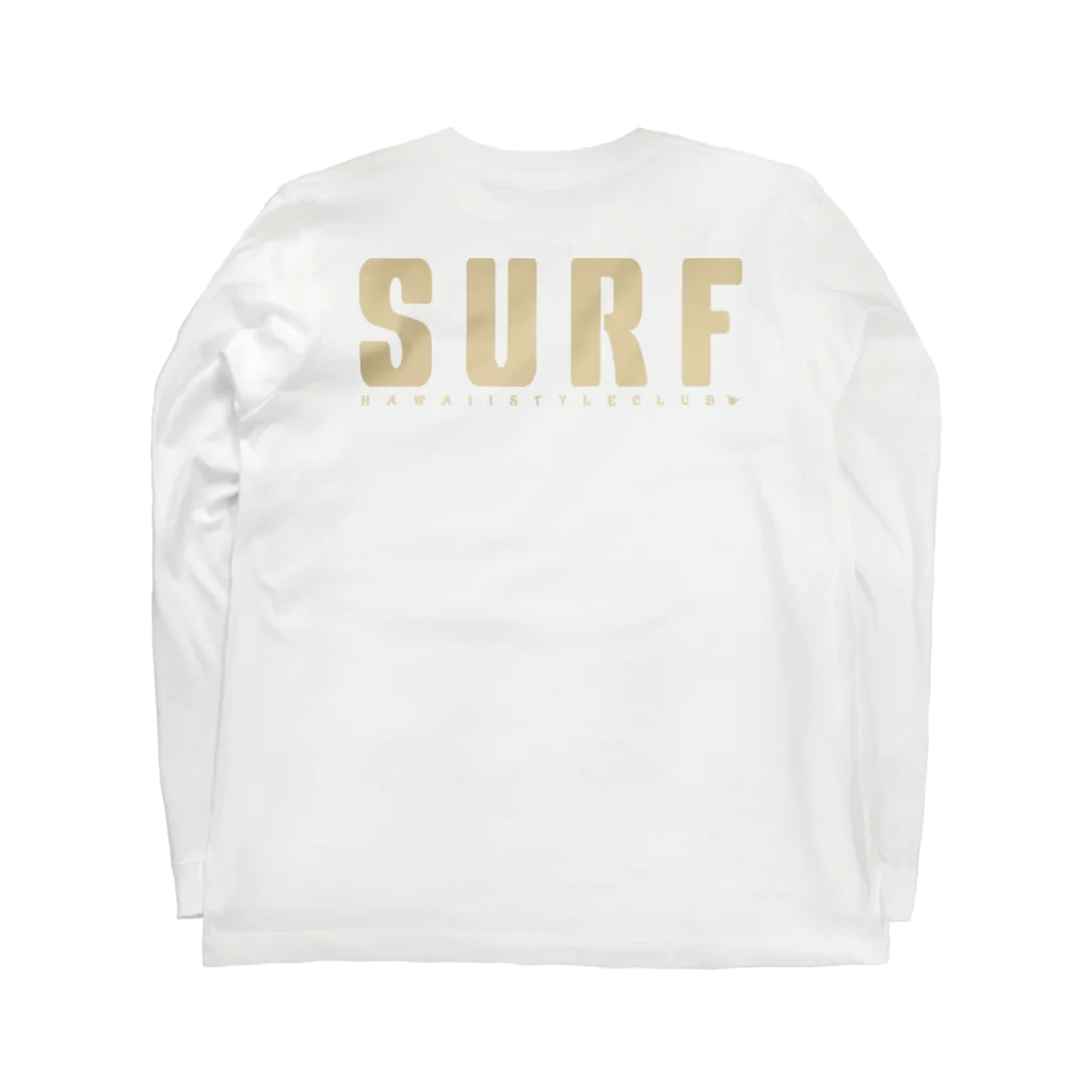 ハワイスタイルクラブの〔Back Print〕Just SURF Beg Long Sleeve T-Shirt :back