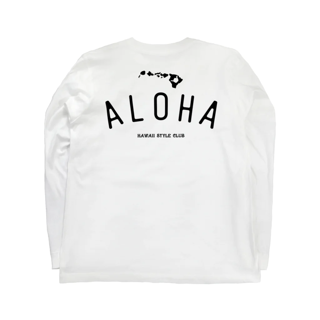 ハワイスタイルクラブの〔Back Print〕 ALOHA ISLANDS BLK LOGO ロングスリーブTシャツの裏面