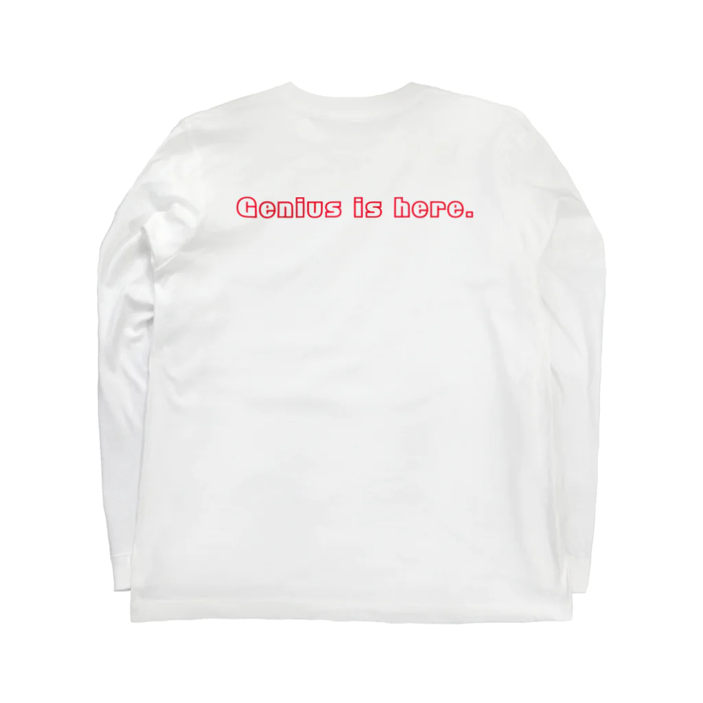  Genius is here.のジーニアスはここにいる。 ロングスリーブTシャツの裏面