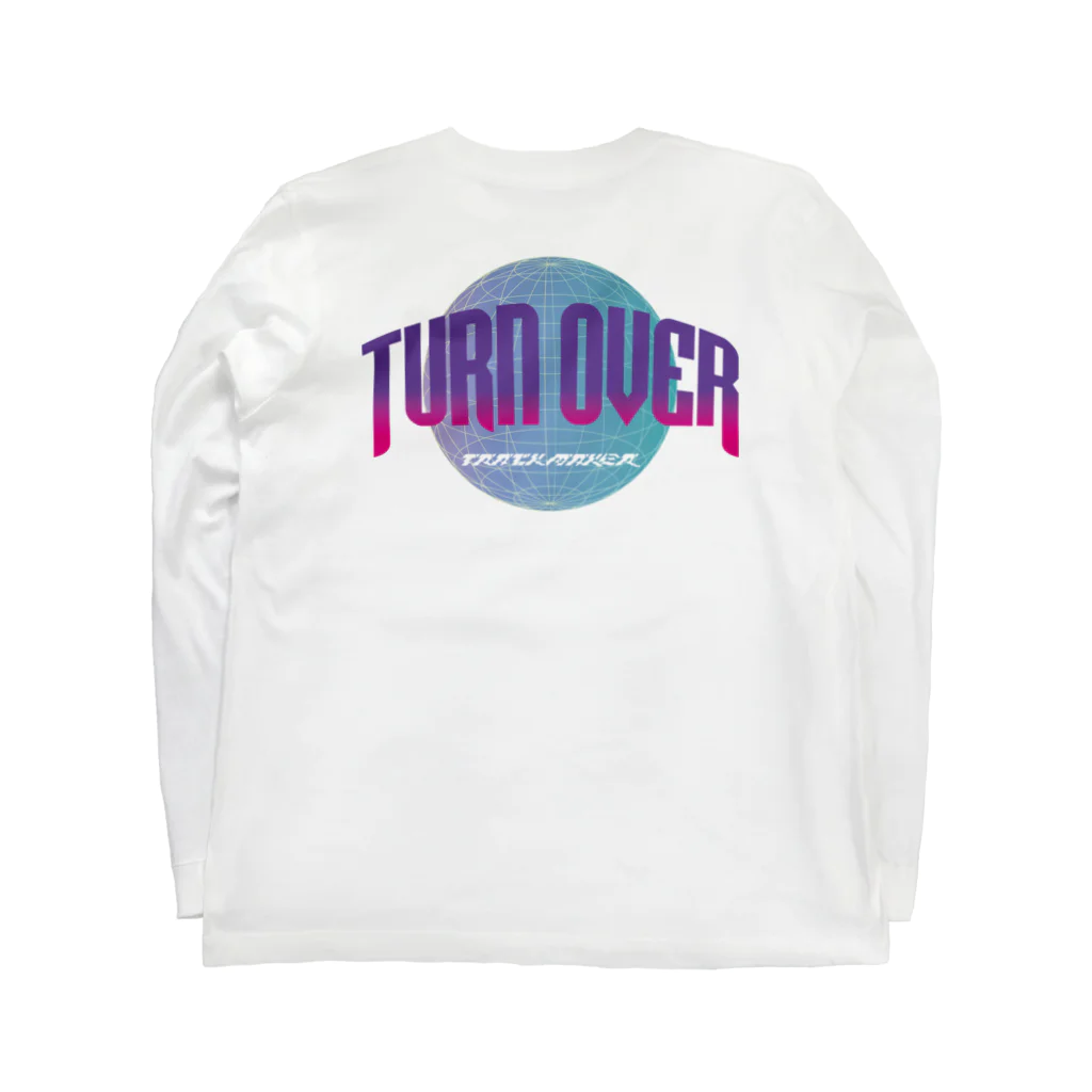 trackmakerの地球turnover-chill- ロングスリーブTシャツの裏面