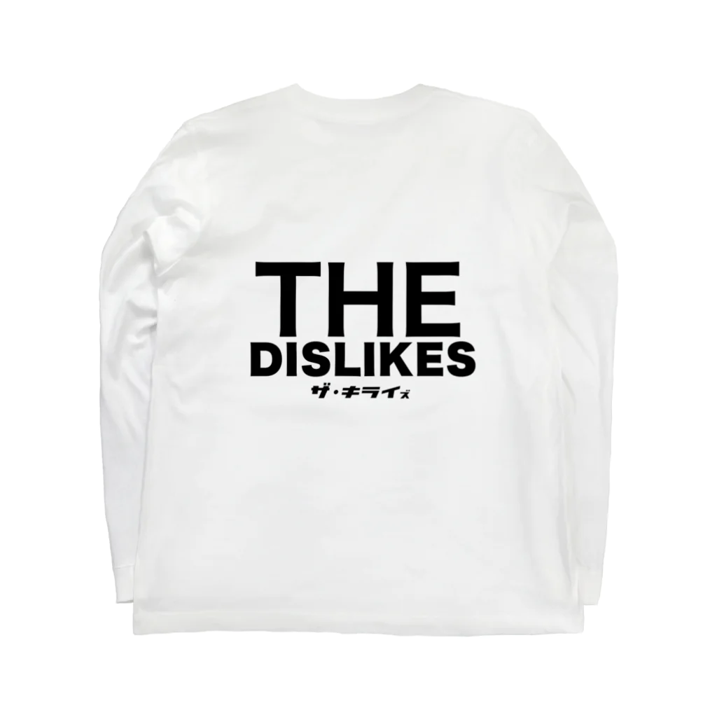 THE DISLIKES 〜ザ・キライズ〜のTHE DISLIKES ロングスリーブTシャツの裏面