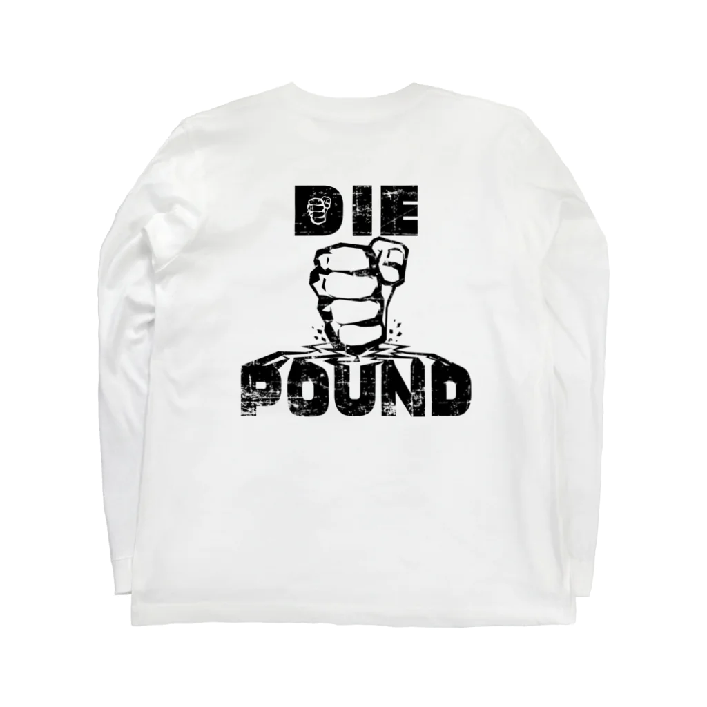 PAWER PLANET 【OFFICIAL】のDIE POUND Long Sleeve T-Shirt :back