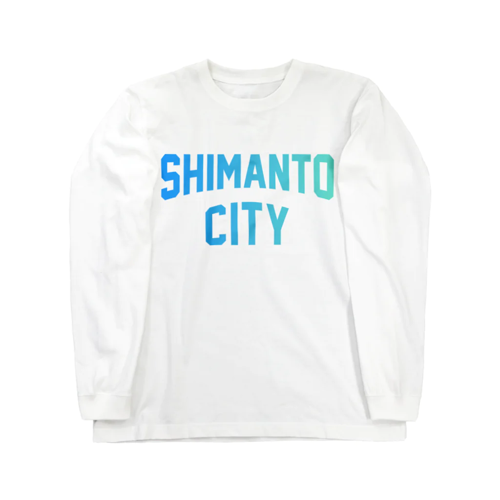 JIMOTOE Wear Local Japanの四万十市 SHIMANTO CITY Long Sleeve T-Shirt