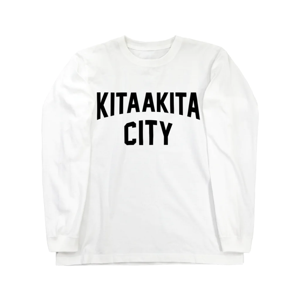 JIMOTOE Wear Local Japanの北秋田市 KITAAKITA CITY Long Sleeve T-Shirt