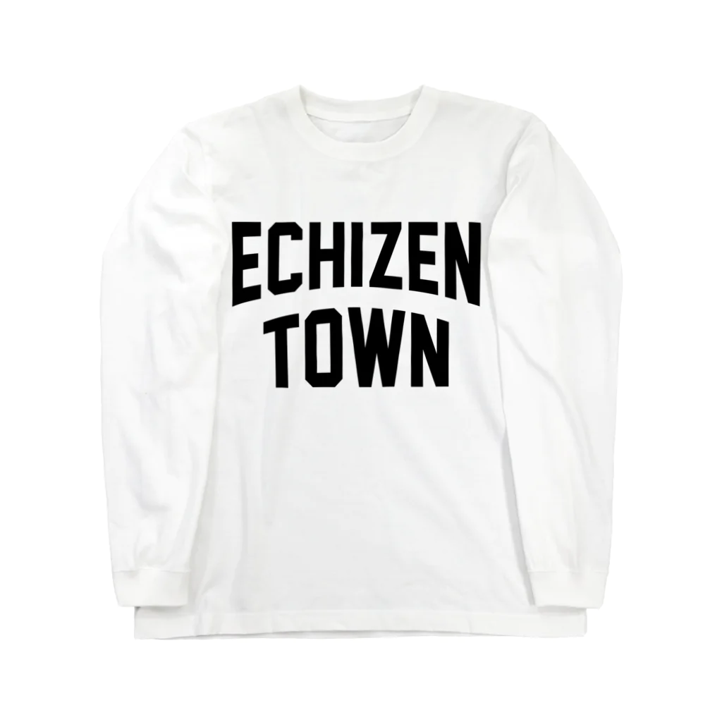 JIMOTOE Wear Local Japanの越前町 ECHIZEN TOWN Long Sleeve T-Shirt