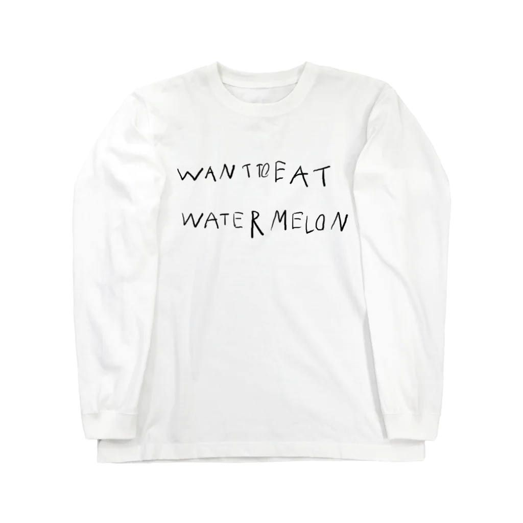 クレアプロップのwant to eat watermelon Long Sleeve T-Shirt