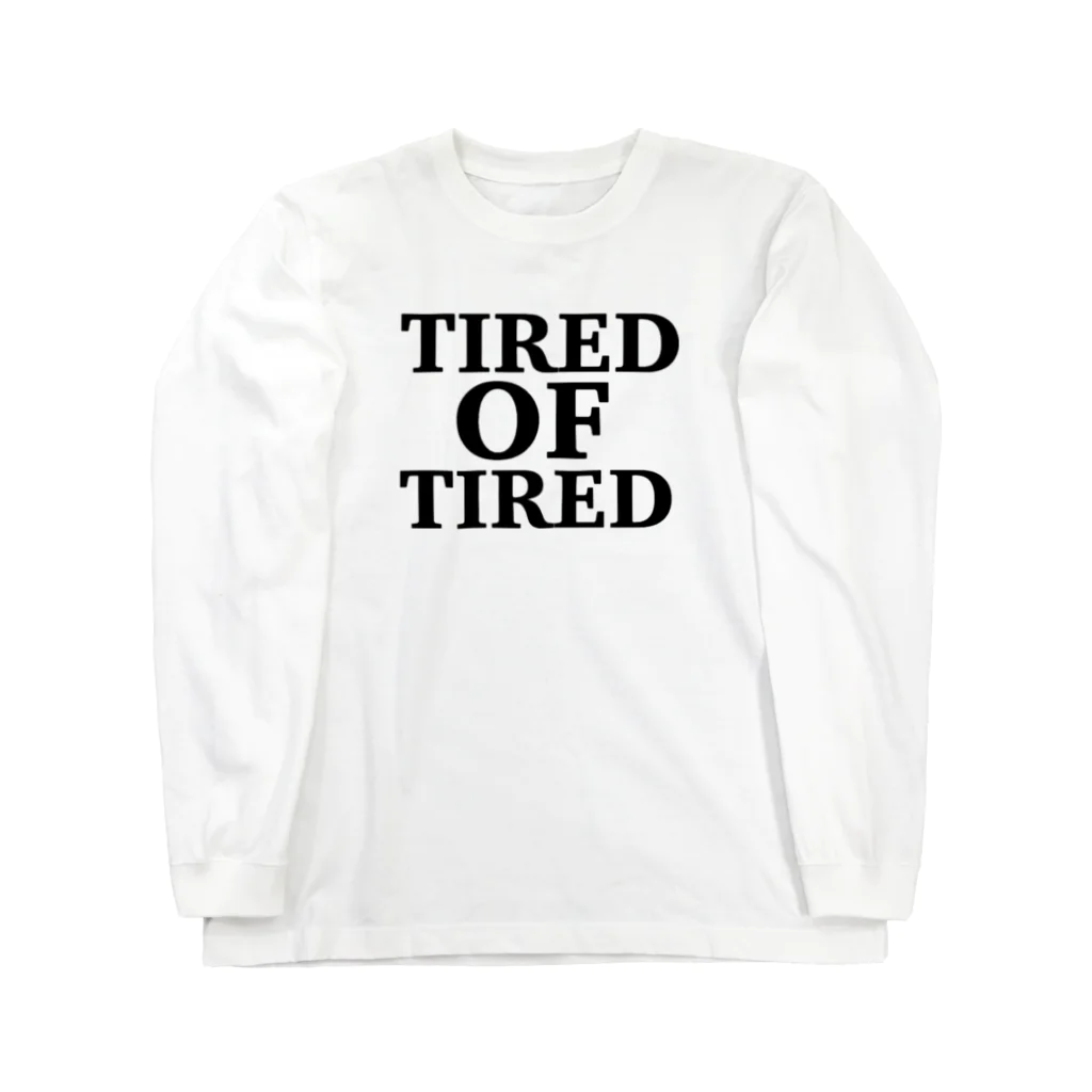 nskのTIRED ロングスリーブTシャツ