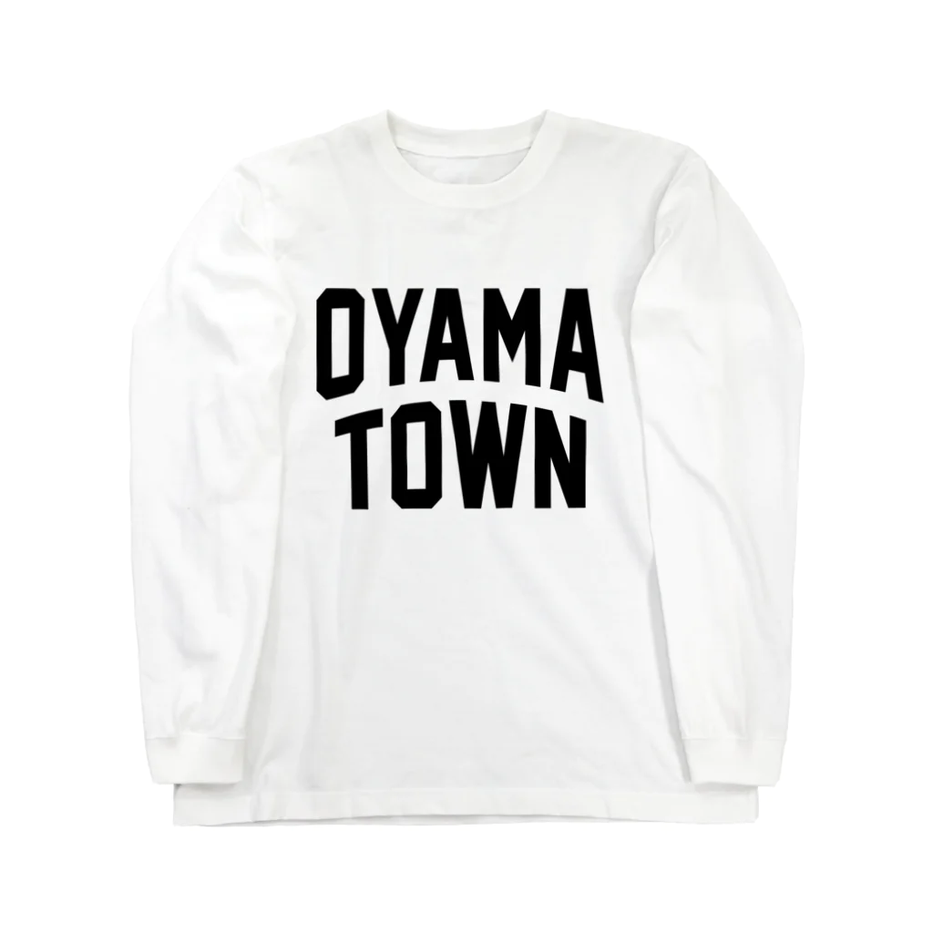 JIMOTOE Wear Local Japanの大山町 OYAMA TOWN Long Sleeve T-Shirt