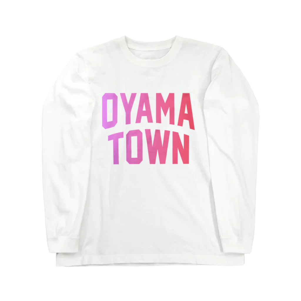 JIMOTOE Wear Local Japanの大山町 OYAMA TOWN Long Sleeve T-Shirt