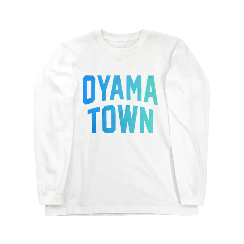 JIMOTOE Wear Local Japanの大山町 OYAMA TOWN Long Sleeve T-Shirt