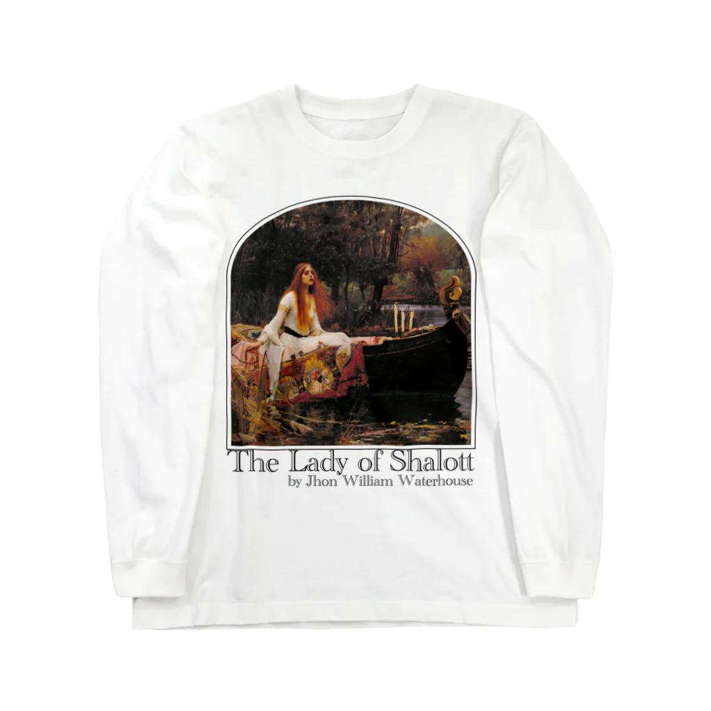 MUGEN ARTのシャロットの女（シャロット姫）　The Lady of Shalott　ジョン・ウィリアム・ウォーターハウス Long Sleeve T-Shirt