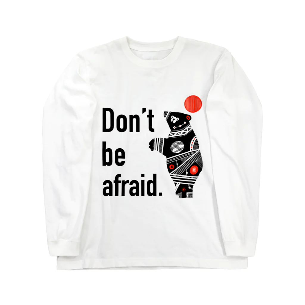 おかやーまん(Okayaman)🇯🇵のDon,t be afraid. ロングスリーブTシャツ