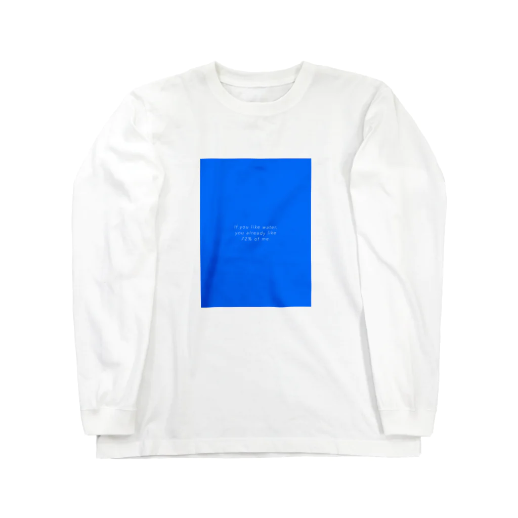 のべのもしあなたが水を好きなら、すでに私の72%が好きなのだ。 Long Sleeve T-Shirt