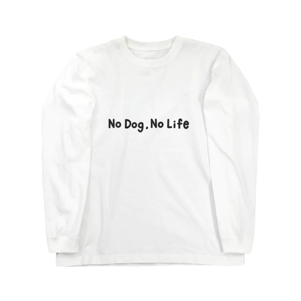 SAI_gakiのno  dog，no life ロングスリーブTシャツ