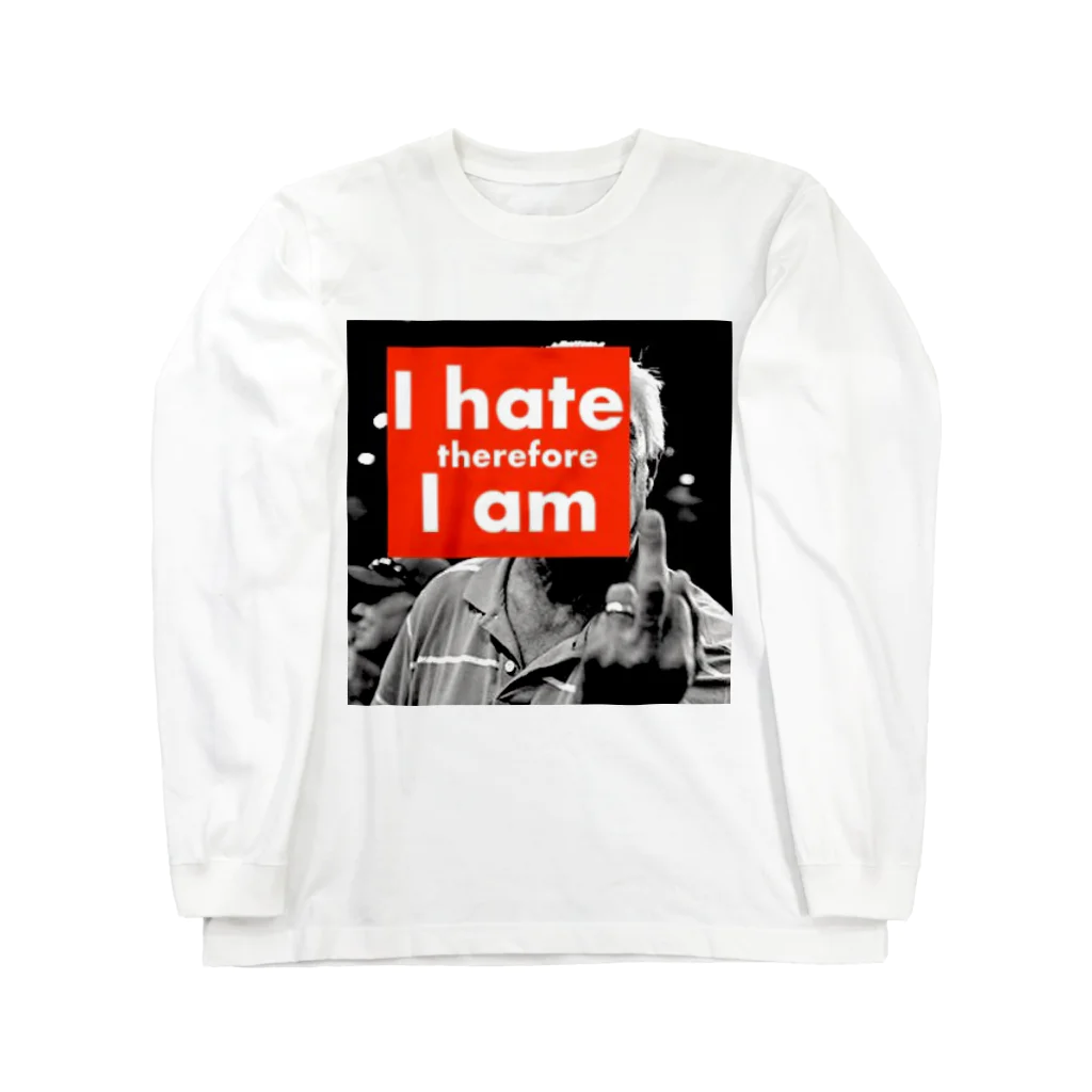 ygiuraのi hate therefore i am ロングスリーブTシャツ