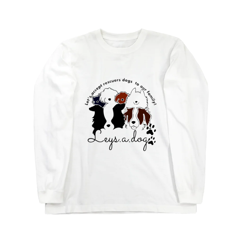 Leysadogのleys.a.dog〜チャリティーグッズ〜 Long Sleeve T-Shirt