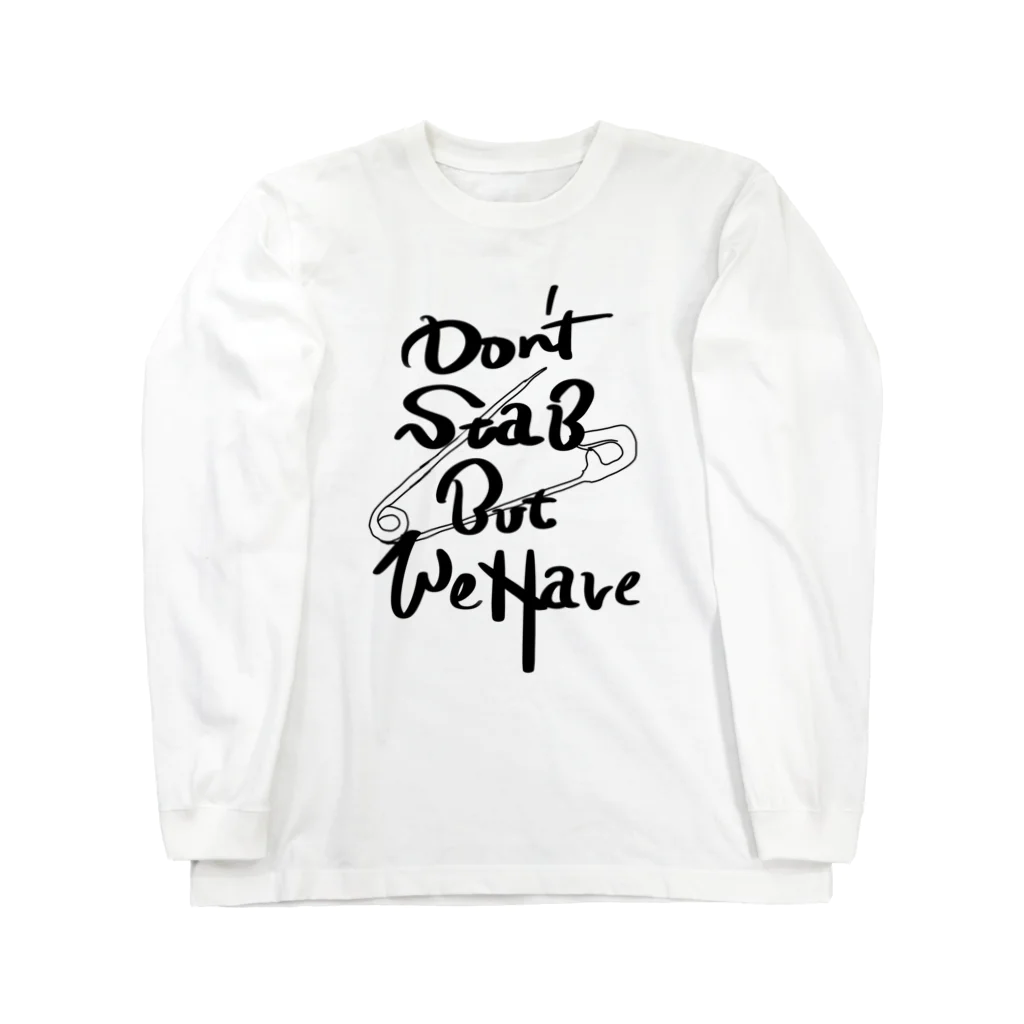 ゲーム腦のDon’t Stab But We Have Long Sleeve T-Shirt