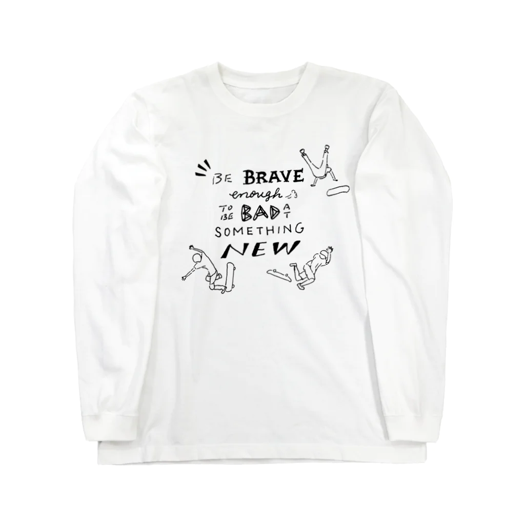 HÖGBRONのBe BRAVE ロングスリーブTシャツ