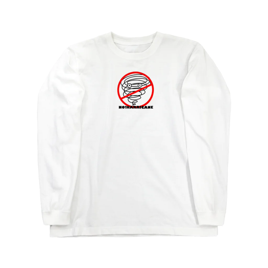 のんびりいきましょのNo!Harricane Long Sleeve T-Shirt