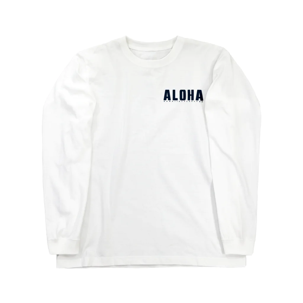 ハワイスタイルクラブの〔Back Print〕Just ALOHA Long Sleeve T-Shirt