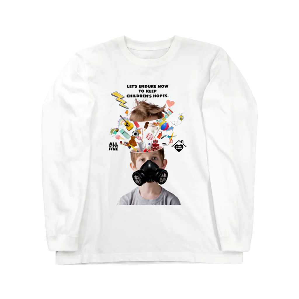 UNIREBORN WORKS ORIGINAL DESGIN SHOPのLET'S ENDURE NOW TO KEEP CHILDREN'S HOPES Long Sleeve T-Shirt