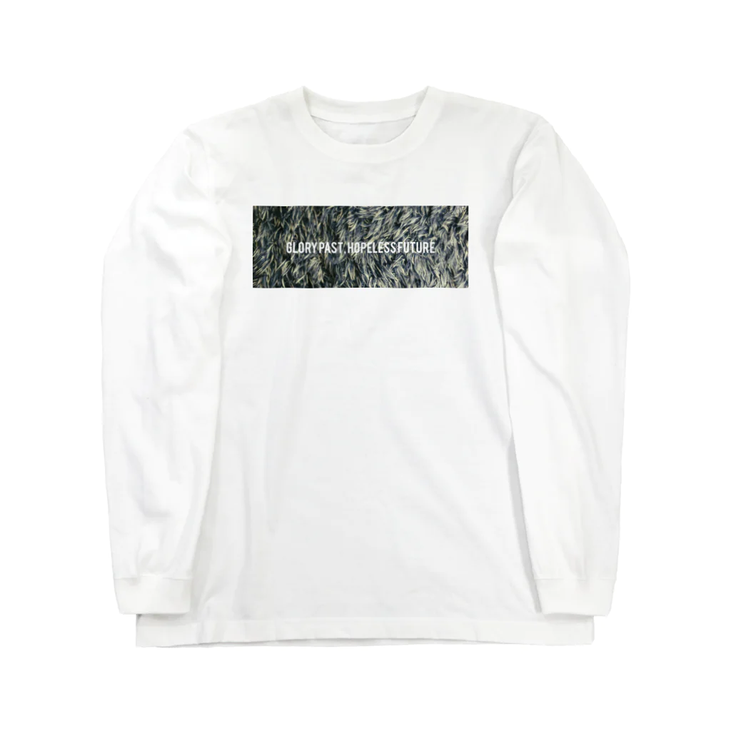 クラタショウのGlory Past, Hopeless Future Long Sleeve T-Shirt