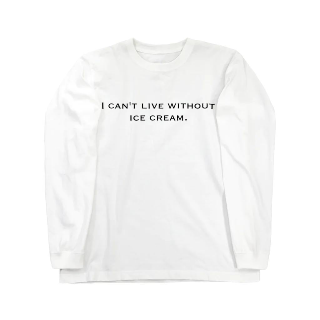 雛.のI can't live without ice cream. BK ロングスリーブTシャツ