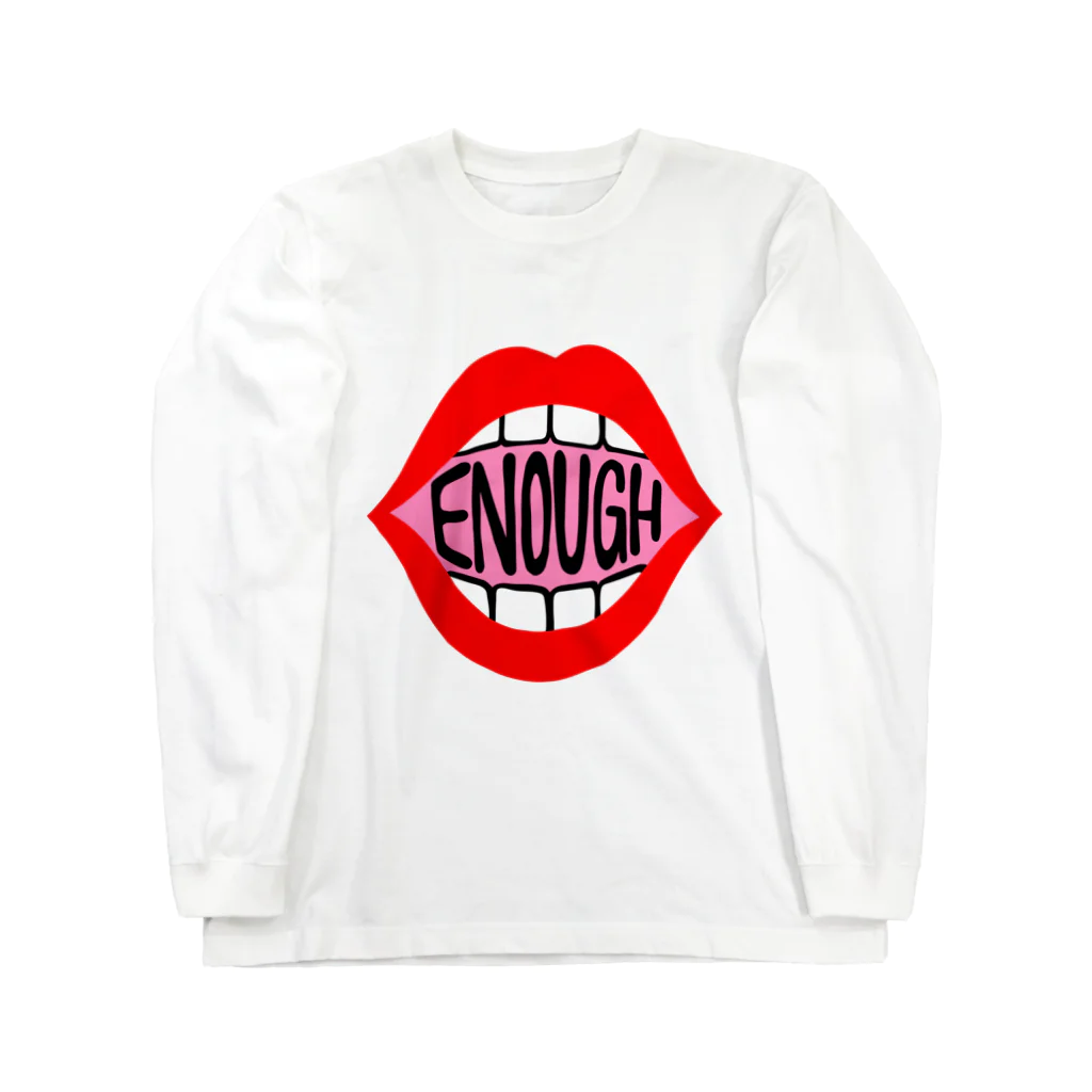 Mieko_KawasakiのENOUGH IS ENOIGH! MOUTH EDITION ロングスリーブTシャツ