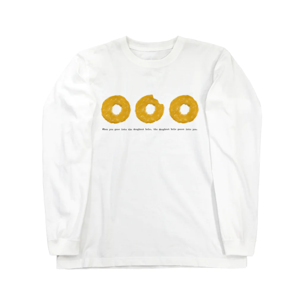 ZOZI SHOPのWhen you gaze into the doughnut hole, the doughnut hole gazes into you. Long Sleeve T-Shirt