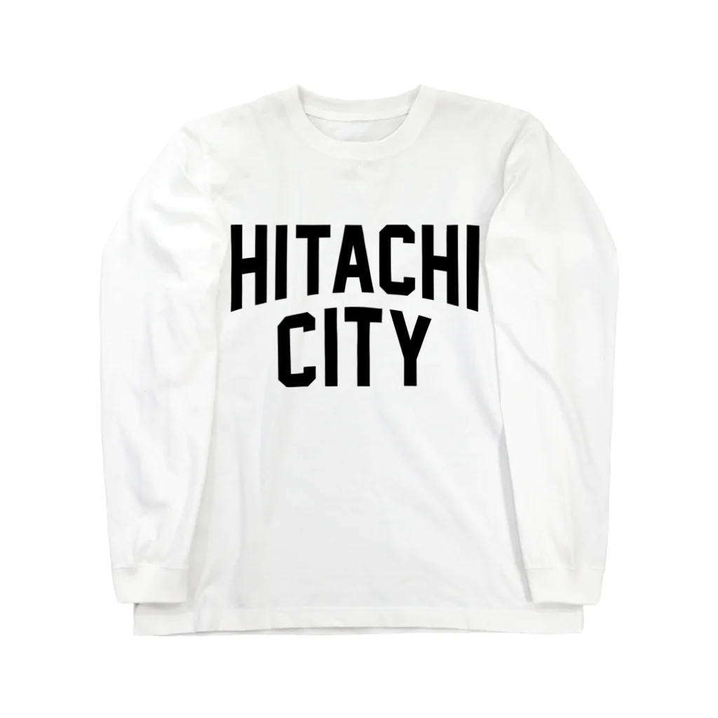 JIMOTO Wear Local Japanの日立市 HITACHI CITY Long Sleeve T-Shirt