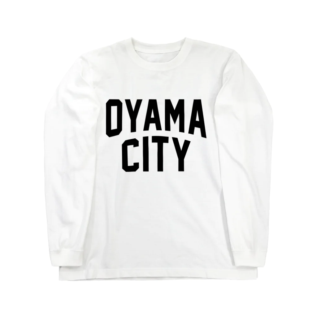 JIMOTO Wear Local Japanの小山市 OYAMA CITY ロングスリーブTシャツ