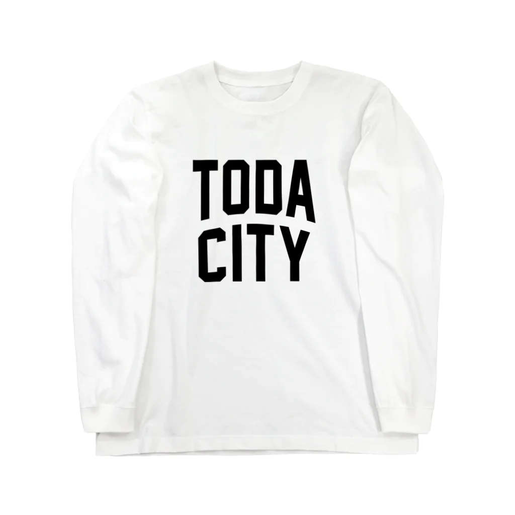 JIMOTOE Wear Local Japanの戸田市 TODA CITY Long Sleeve T-Shirt