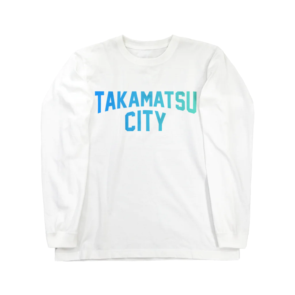 JIMOTO Wear Local Japanの高松市 TAKAMATSU CITY ロングスリーブTシャツ