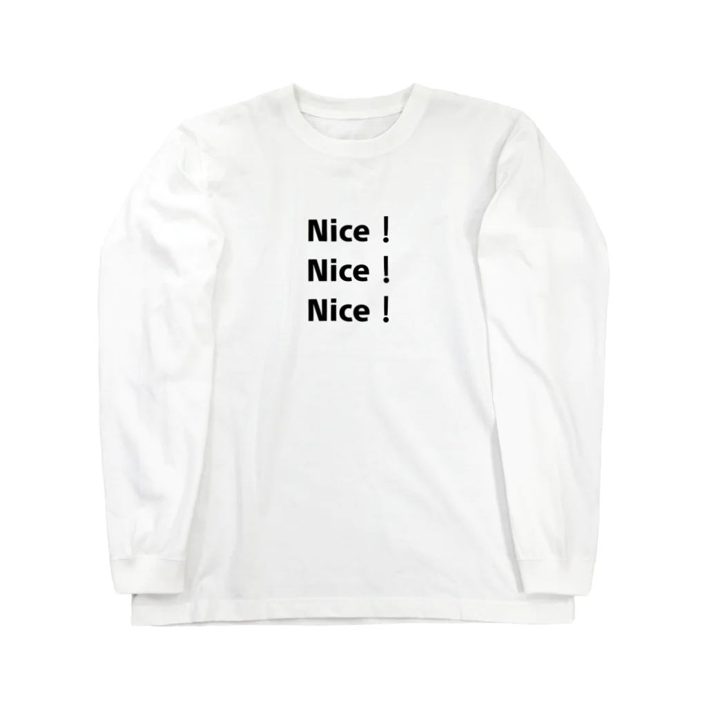 Nice！Nice！Nice！のNice！Nice！Nice！ ロングスリーブTシャツ